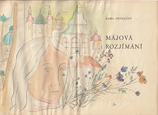 Václav Bubeníček (1913 - 1989) - Karel Podhajský: Májová rozjímání