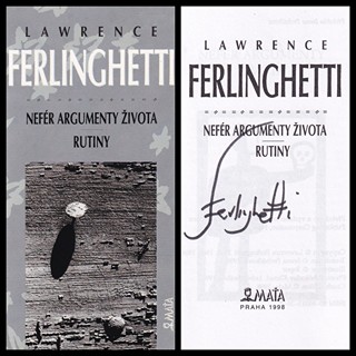 Lawrence Ferlinghetti (1919 - 2021) - Nefér argumenty života / Rutiny