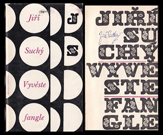 Jiří Suchý (nar. 1931) - Vyvěste fangle