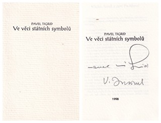Vladimír Jiránek (1938 - 2012) - Pavel Tigrid: Ve věci státních symbolů