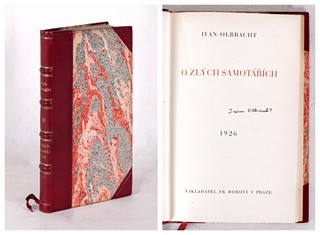 Ivan Olbracht (1882 - 1952) - O zlých samotářích
