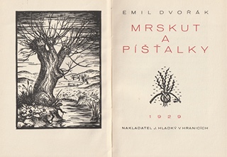 Emil Dvořák (1896 - 1970) - Mrskut a píšťaly