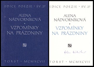 Alena Nádvorníková (1942 - 2023) - Vzpomínky na prázdniny