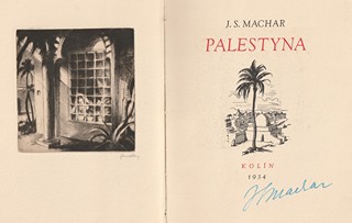 František Pavelka (1894 - 1948) - J.S. Machar: Palestyna