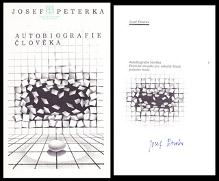 Josef Peterka (nar. 1944) - Autobiografie člověka
