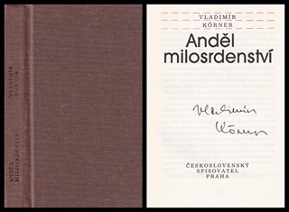 Vladimír Körner (nar. 1939) - Anděl milosrdenství