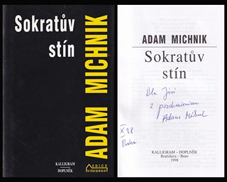 Adam Michnik (nar. 1946) - Sokratův stín