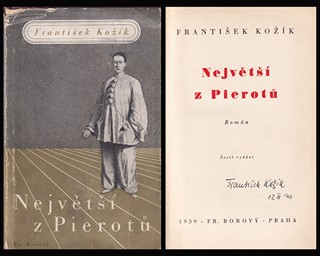 František Kožík (1909 - 1997) - Největší z Pierotů