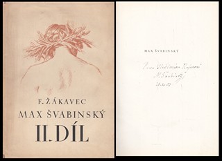 Max Švabinský (1873 - 1962) - F. Žákavec: Max Švabinský