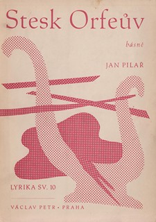 Jaroslav Šváb (1906 - 1999) - Jan Pilař: Stesk Orfeův