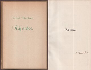 Vojtěch Martínek (1887 - 1960) - Ráj srdce.
