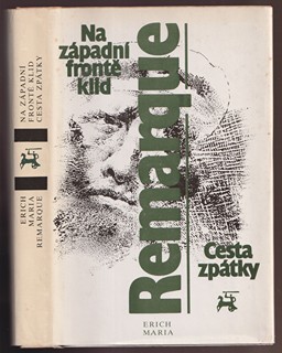 Oldřich Kulhánek (1940 - 2013) - E. M. Remarque: Na západní frontě klid / Cesta zpátky