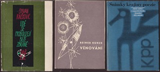 Ludvík Kundera (1920 - 2010) - R. Kunze: Věnování ; S. Raičković : Lidé se probouzejí beze zbraně; Snímky krajiny poezie