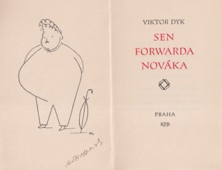 Adolf Hoffmeister (1902 - 1973) - V. Dyk: Sen forwarda Nováka