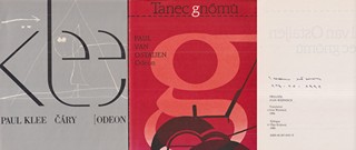 Ivan Wernisch (nar. 1942) - Paul van Ostaijen: Tanec gnómů & Paul Klee: Čáry