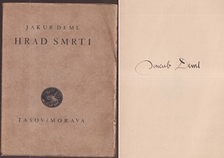 Jakub Deml (1878 - 1961) - Hrad smrti