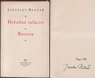 Jaroslav Bednář (1889 - 1976) - Hvězdná tuláctví. Retorta