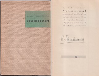 Karel Fleischmann (1897 - 1944) - Prstem po mapě : 21 kursivek, napsaných pro "Jihočeské listy" v Čes. Budějovicích