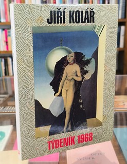 Jiří Kolář (1914 - 2002) - A. Pohribný: Jiří Kolář, Týdeník 1968