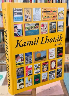 Kamil Lhoták (1912 - 1990) - J. Dvořák, R. Hédervári: Kamil Lhoták a kniha