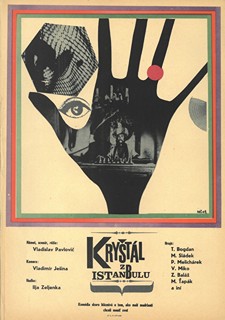 Marián Čunderlík (1926 - 1983) - Kryštál z Istanbulu