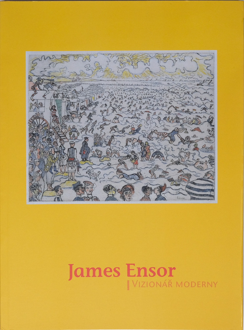 James Ensor (-) - James Ensor, Vizionář moderny