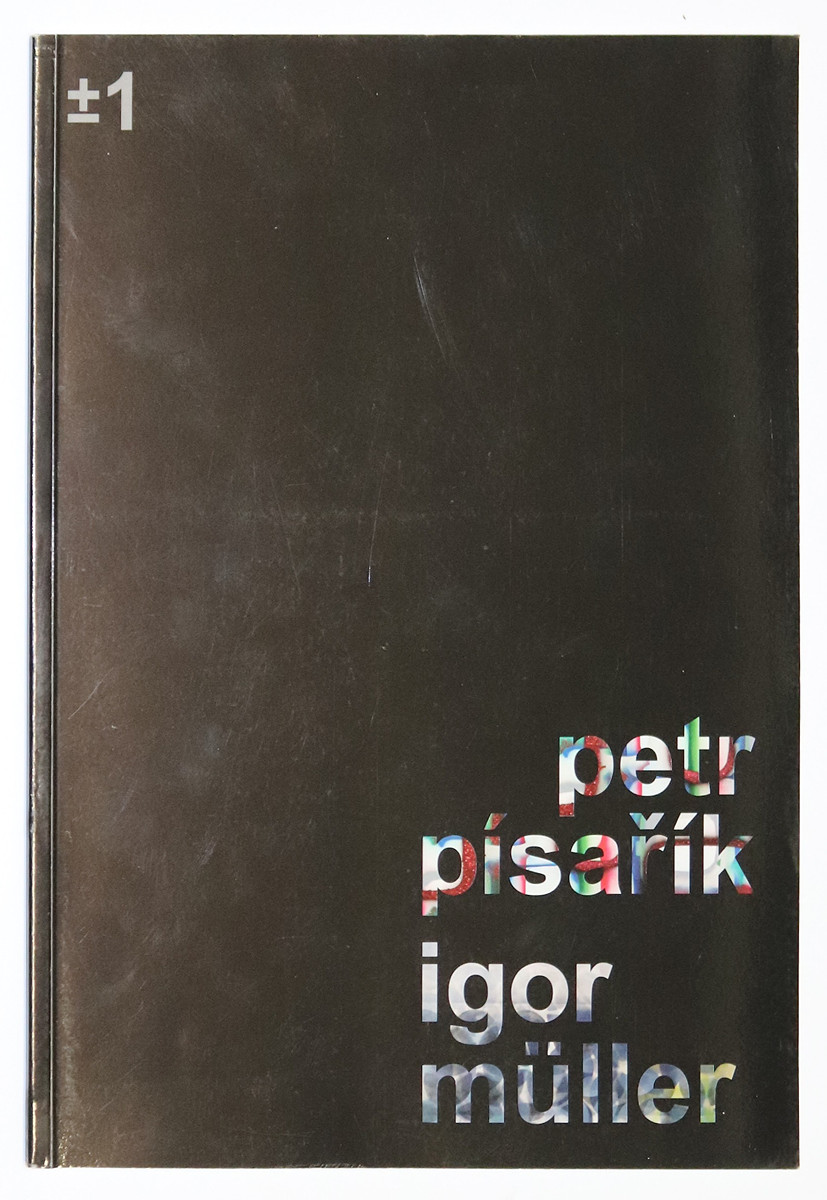 Petr Písařík (1968-) - Petr Písařík a Igor Müller