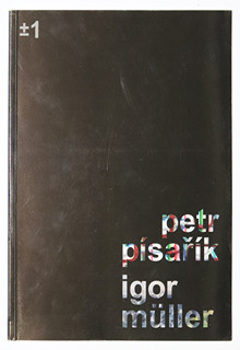 Petr Písařík (1968-) - Petr Písařík a Igor Müller