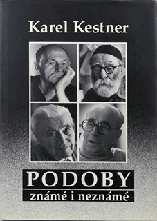 kolektiv autorů - Karel Kestner, Podoby známé i neznámé