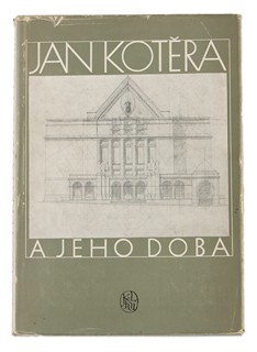 NOVOTNÝ, Otakar: Jan Kotěra a jeho doba - Praha, Státní nakladatelství krásné literatury a umění (SNKLU)