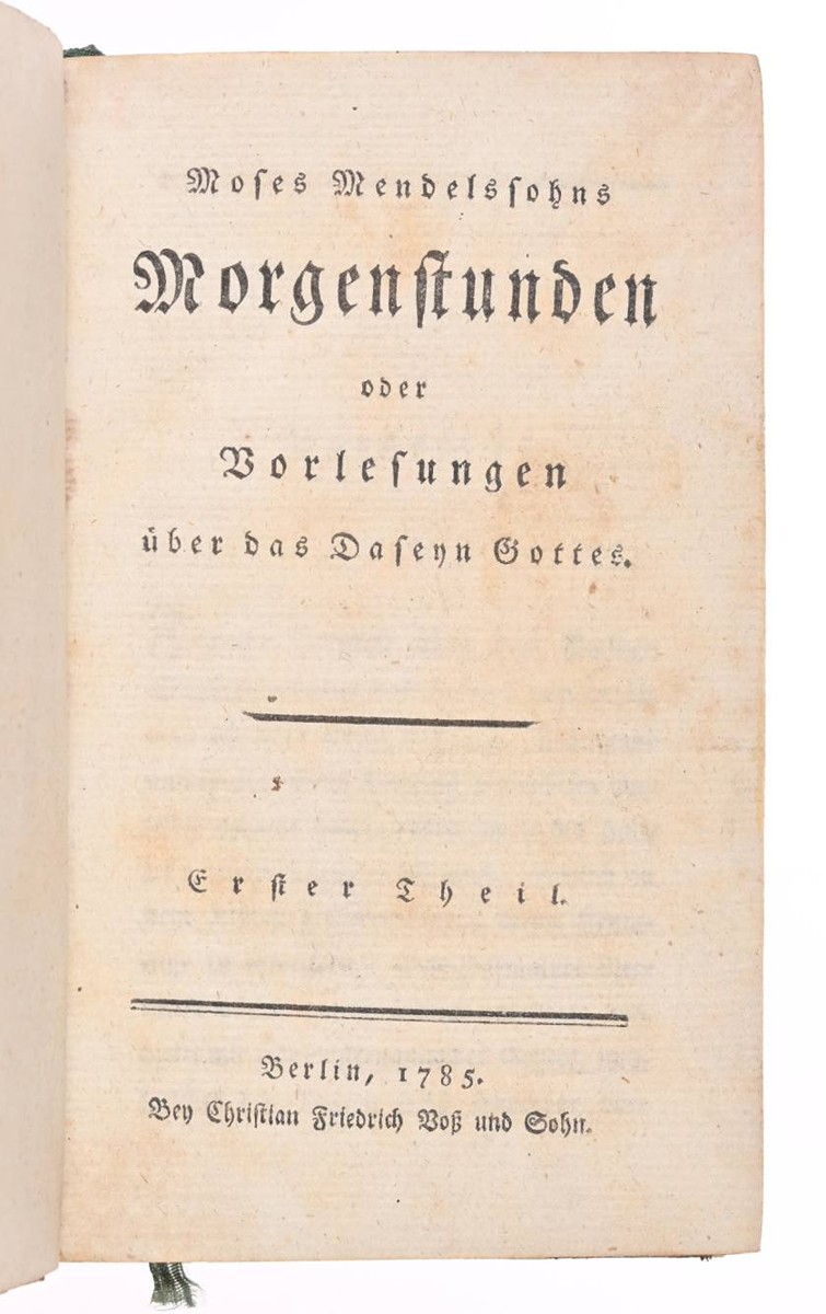 MORGENSTUNDEN ODER VORLESUNGEN ÜBER DAS DASEYN GOTTES. ERSTER THEIL - 1ST EDITION