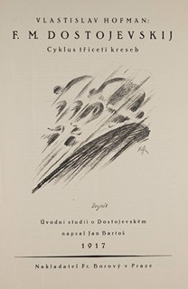 F. M. DOSTOJEVSKIJ. CYKLUS TŘICETI KRESEB