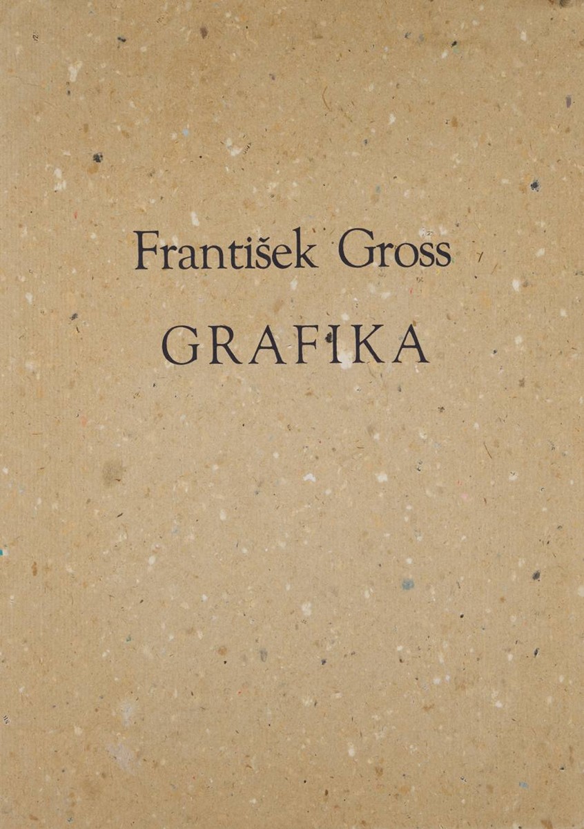 FRANTIŠEK GROSS: PRINTS