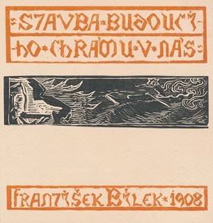 František Bílek (1872-1941) - Stavba budoucího chrámu v nás