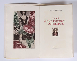 Josef Liesler (1912-2005) - Také jedno Faunovo odpoledne