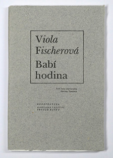 Adriena Šimotová (1926-2014) - Viola Fisherová Babí hodina