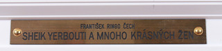 František Ringo Čech (1943-) - Sheik Yerbouti a mnoho krásných žen
