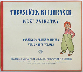 Artuš Scheiner (1863 - 1938) - Trpaslíček Kulihrášek mezi zvířátky