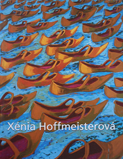 Xénia Hoffmeisterová (1958) - Xénia Hoffmeisterová