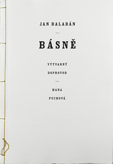 Hana Puchová - Jan Balabán Básně