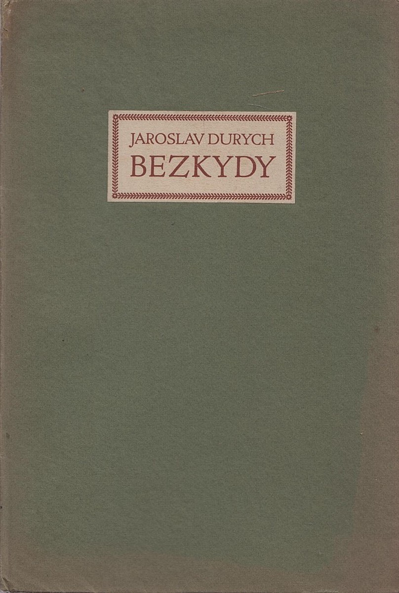 Jaroslav Durych - Bezkydy