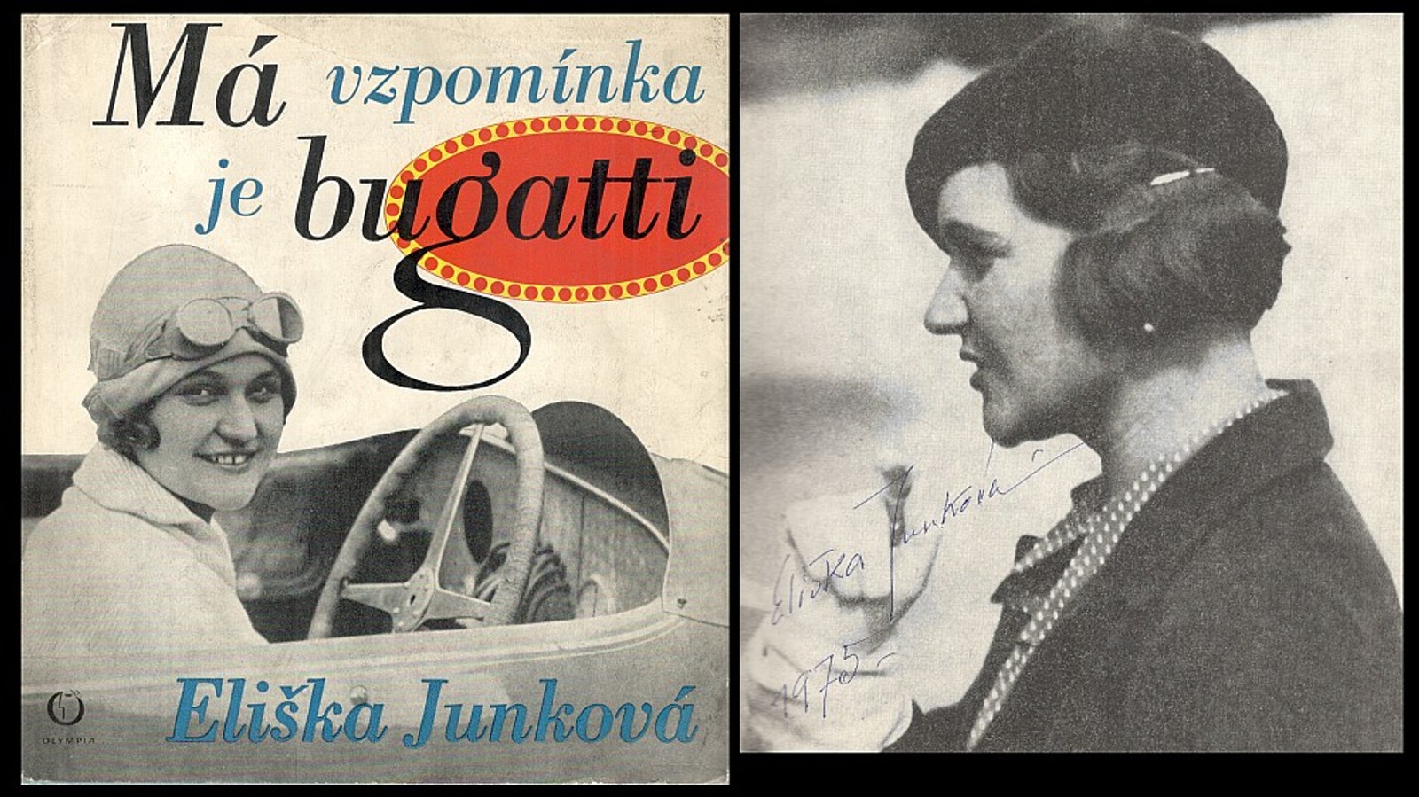 Eliška Junková - Má vzpomínka je bugatti