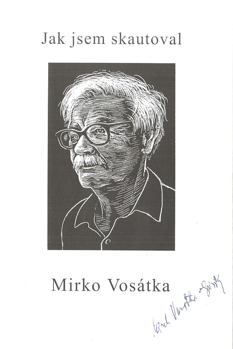 Mirko Vosátka - Jak jsem skautoval