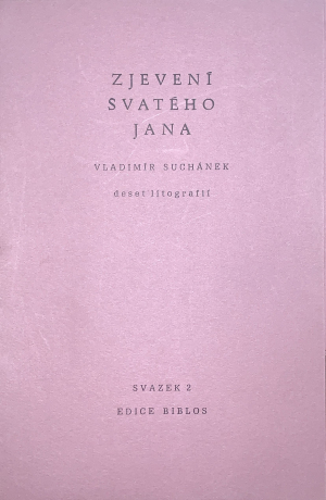 Suchánek Vladimír | Zjevení svatého Jana (8 grafických listů)