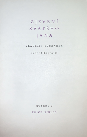 Suchánek Vladimír | Zjevení svatého Jana (8 grafických listů)