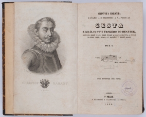 Kryštof Harant z Polžic a Bezdružic a Na Pecce (1564 -1621): Cesta z Království českého do Benátek... / Journey from Bohemia to the Holy Land, by way of Venice...