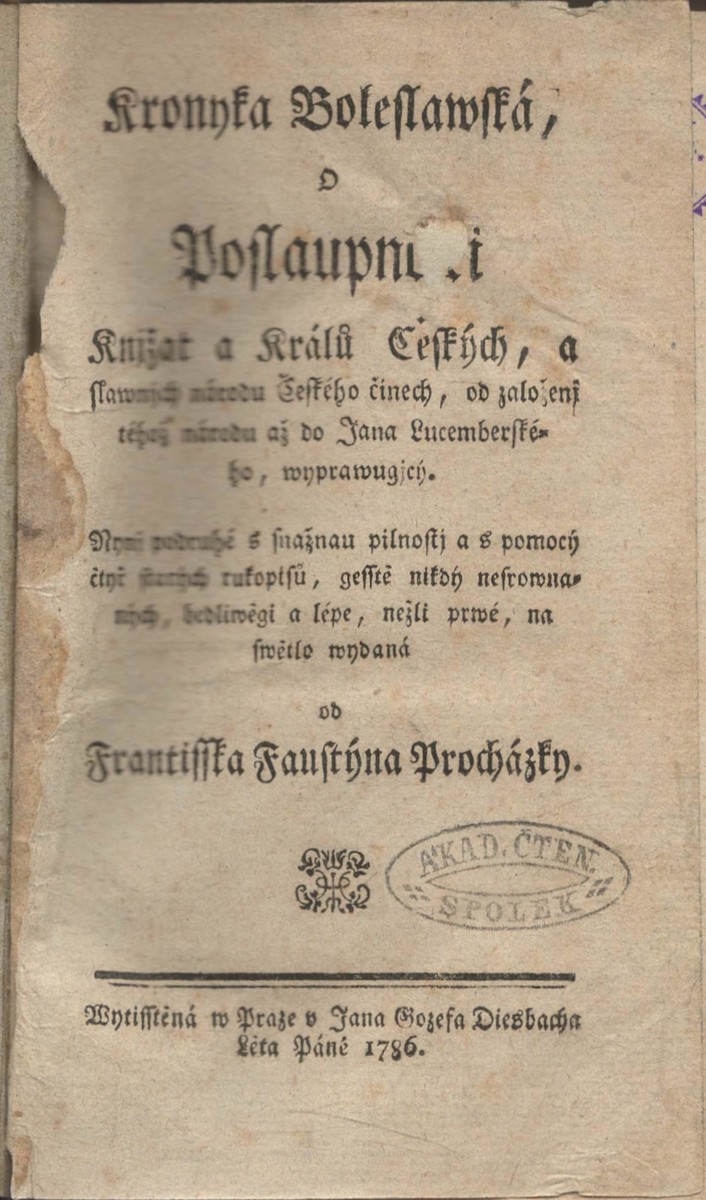František Faustin Procházka - Kronyka Boleslawská (Dalimilova kronika)