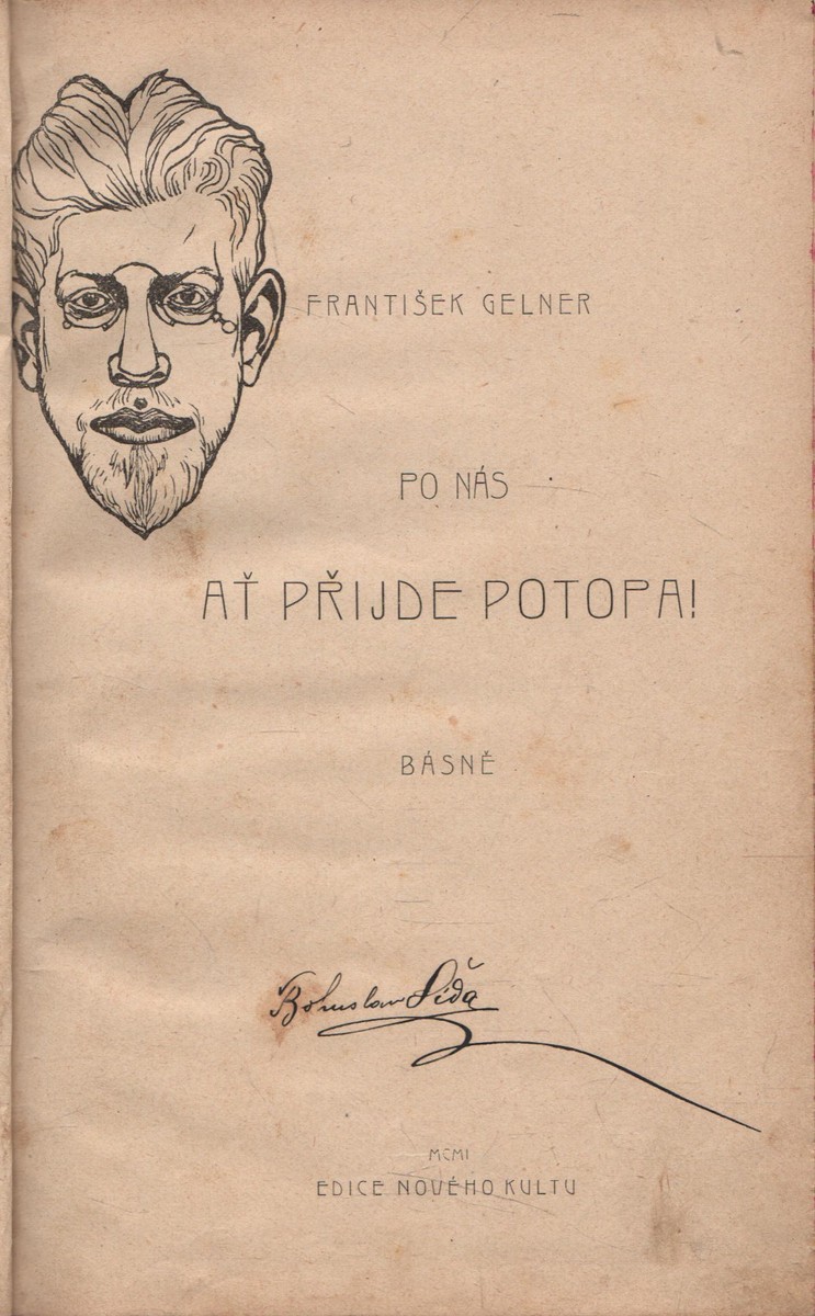 František Gellner - Po nás ať přijde potopa!