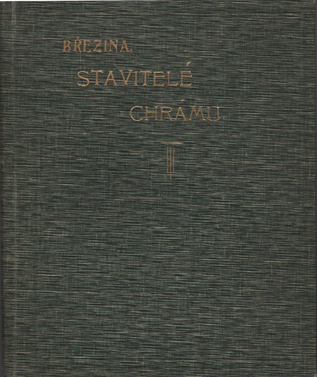 Otokar Březina - Stavitelé chrámu