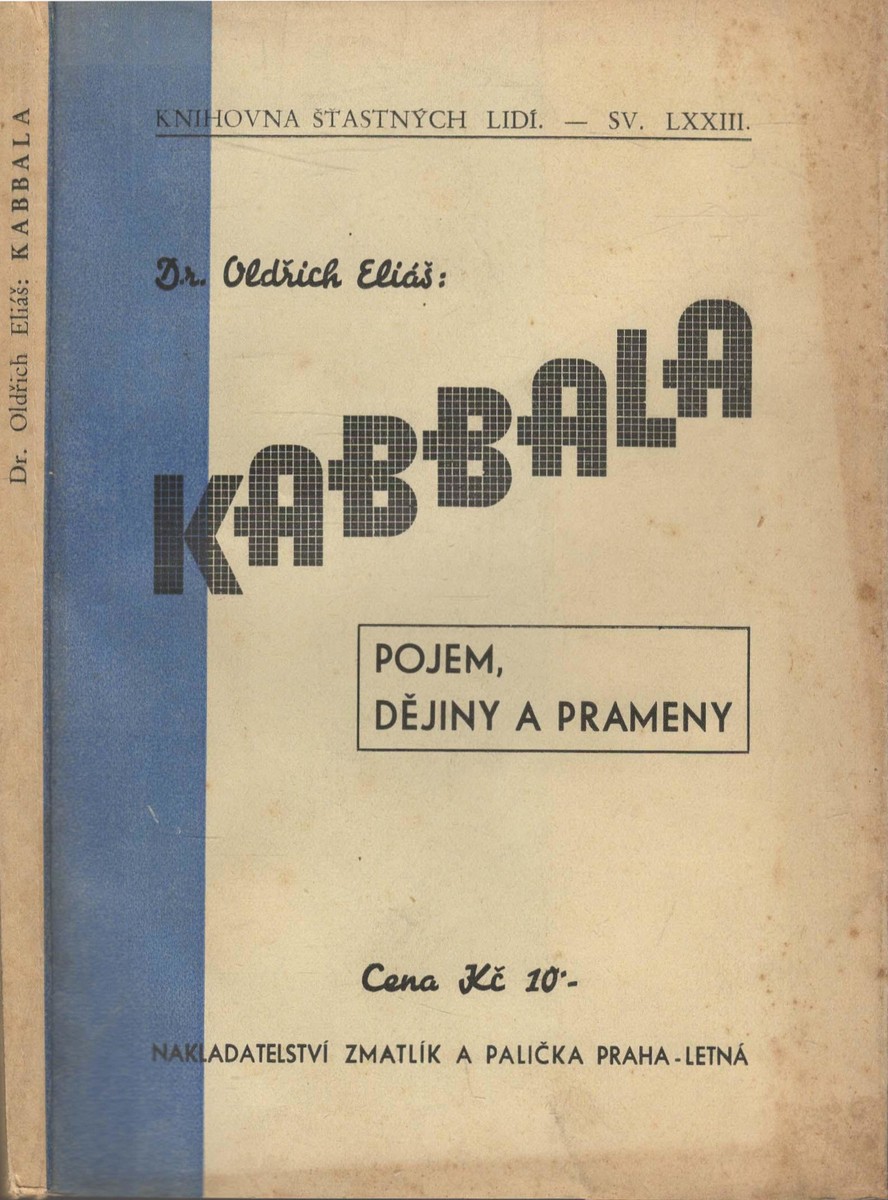 Oldřich Eliáš - Kabbala : pojem, dějiny, prameny